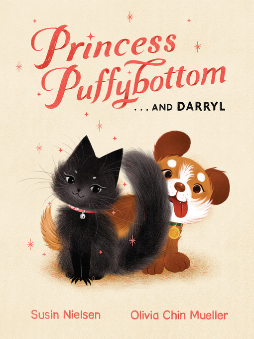 Title details for Princess Puffybottom . . . and Darryl by Susin Nielsen - Available